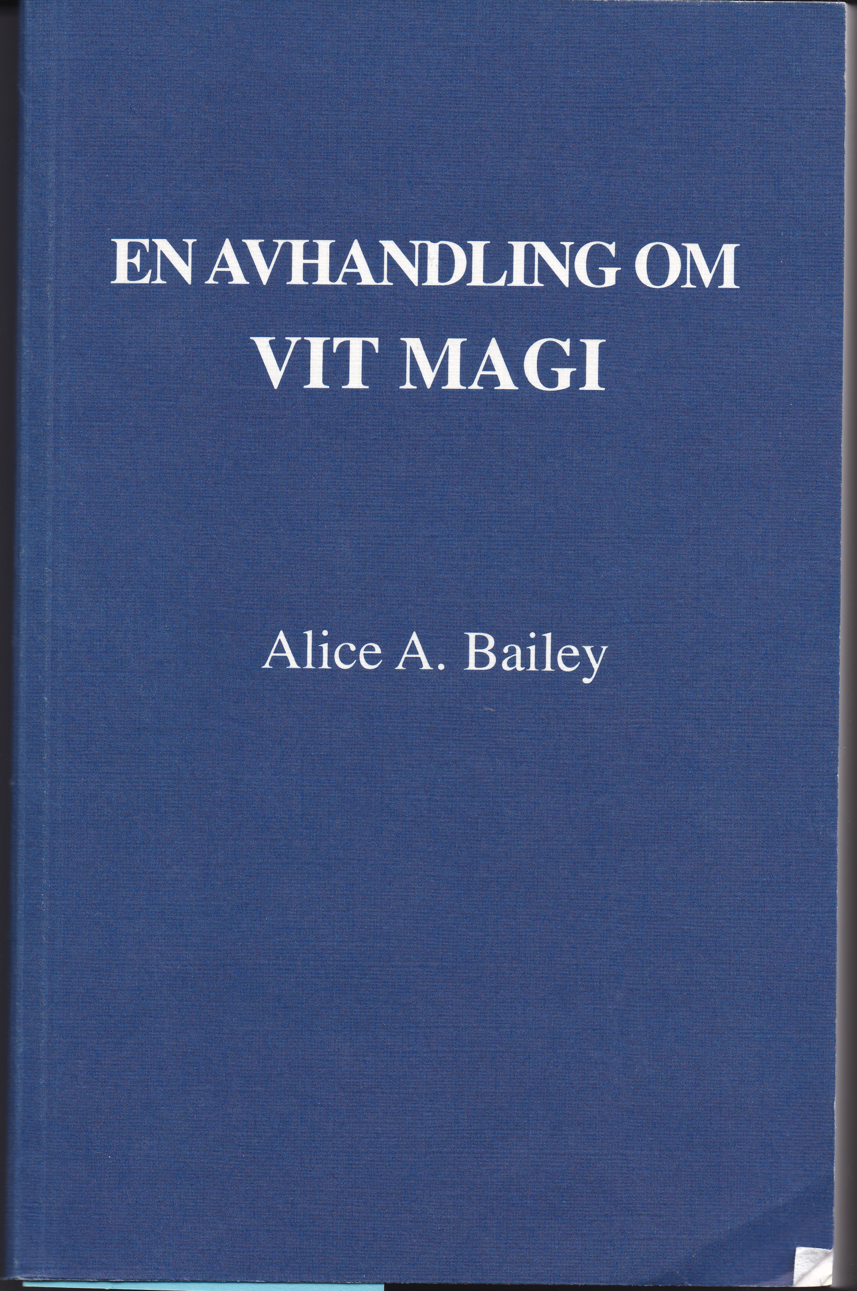 En avhandling om vit magi