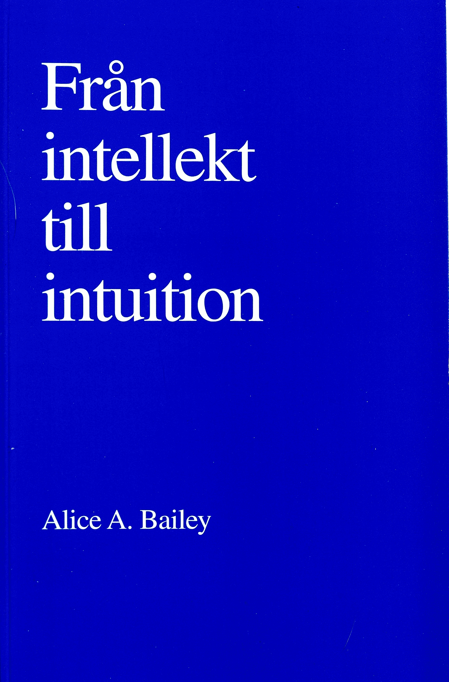 Från intellekt till intuition
